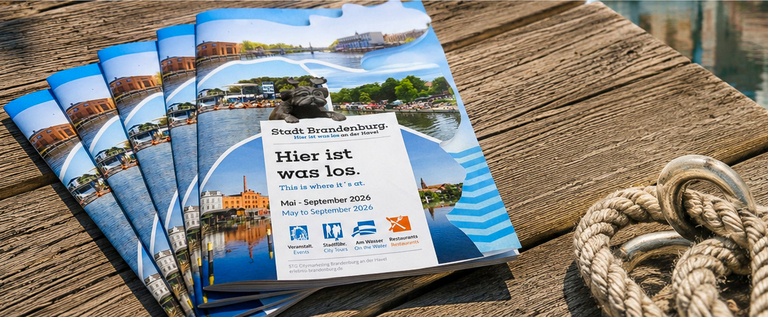 Neu: das Saisonheft „Hier ist was los“ für Brandenburg an der Havel. © Stadtmarketing- und Tourismusgesellschaft Brandenburg an der Havel mbH