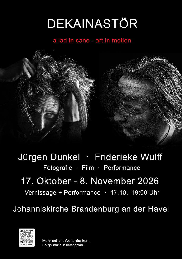 Plakat „DEKAINASTÖR – a lad in sane – art in motion“ © Jürgen Dunkel